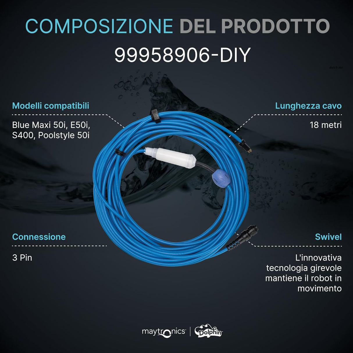 Cavo Galleggiante 18 Mt - 3 Pin – Bluetooth / WiFi con Swivel & Connettori Robot Piscina Maytronics Dolphin Z3i / S300i - S400i / Poolstyle 35i – 40i – 50i / SL300i / E35i - E40i – E50i / SM40i / SX40i / Mr40i / 99958906-DIY